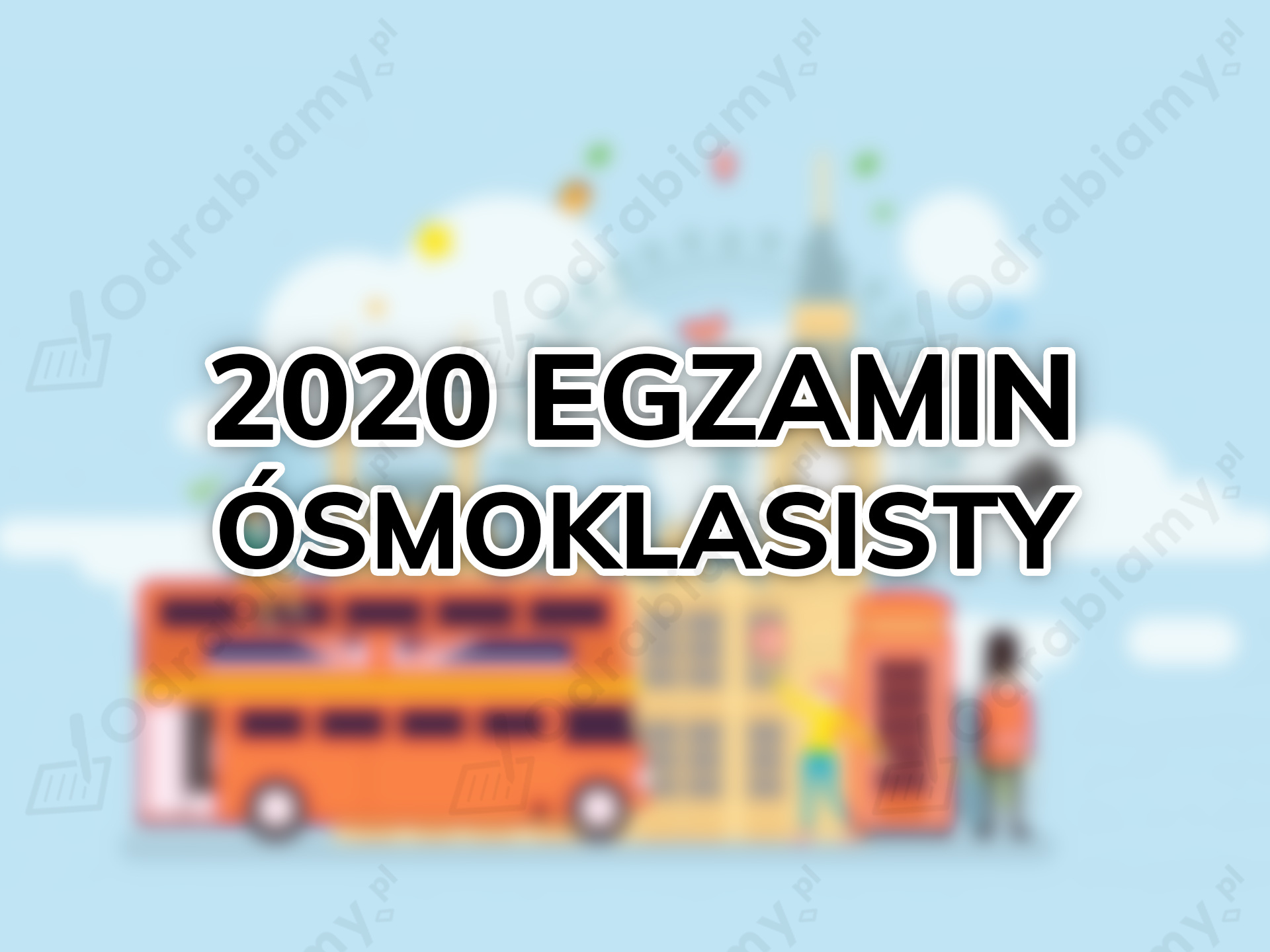 Próbny Egzamin Ósmoklasisty - Wszystkie języki 2020 - Roz... | Język